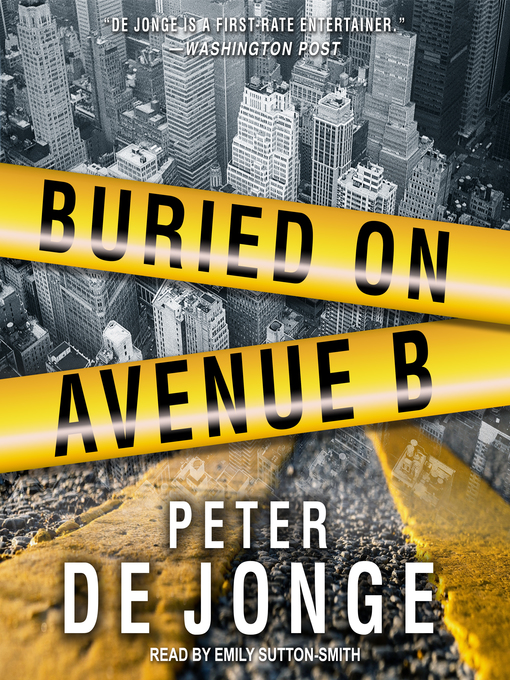 Title details for Buried on Avenue B by Peter de Jonge - Available